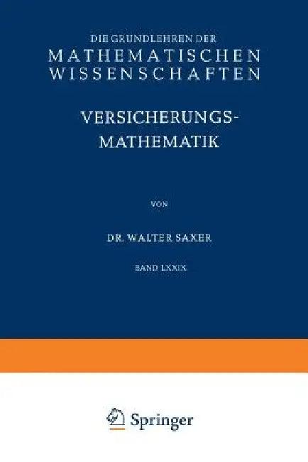 Versicherungsmathematik (English, Walter Saxer)