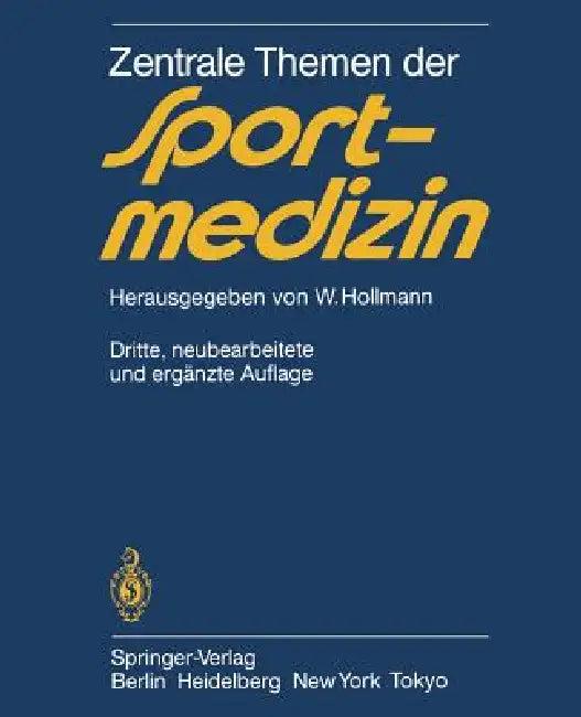 Zentrale Themen Der Sportmedizin (English, P. -O Astrand | Wildor Hollmann)