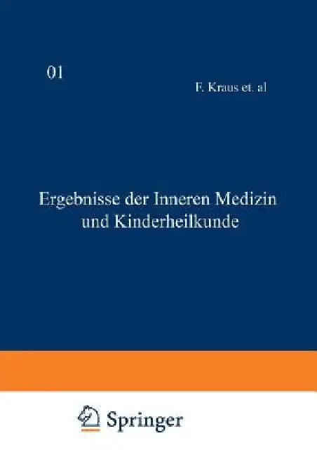 Ergebnisse Der Inneren Medizin Und Kinderheilkunde (English, L. Langstein | Erich Meyer | A. Schittenhelm)