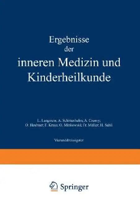 Ergebnisse Der Inneren Medizin Und Kinderheilkunde (English, L. Langstein | A. Schittenhelm | A. Czerny)