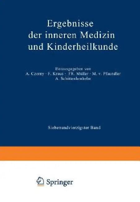 Ergebnisse Der Inneren Medizin Und Kinderheilkunde (English, M. V. Pfaundler | A. Schittenhelm | A. Czerny)