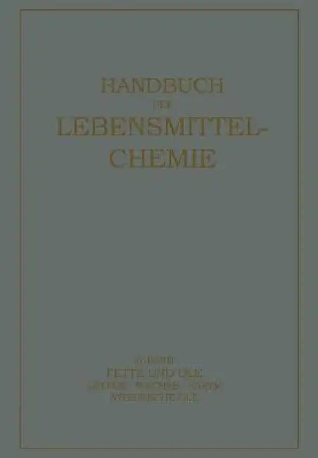 Fette Und Öle (English, E. Bames | A. Bömer | R. Grau)