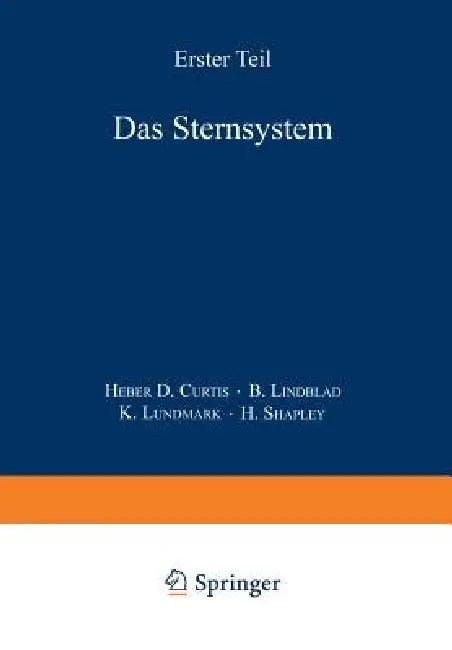Das Sternsystem (English, Heber D. Curtis | B. Lindblad | K. Lundmark)