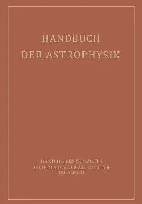 Handbuch Der Astrophysik (English, E. A. Milne | A. Pannekoek | S. Rosseland)