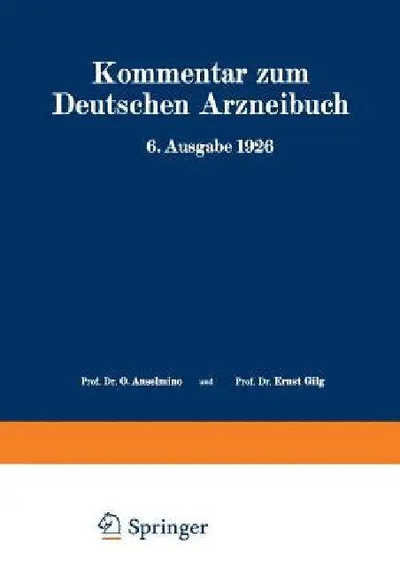 Kommentar Zum Deutschen Arzneibuch 6. Ausgabe 1926 (English, W. Brandt | A. Braun | R. Brieger)