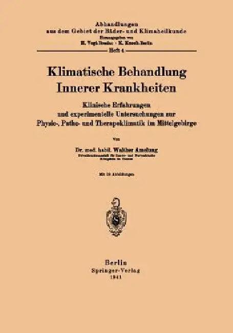 Klimatische Behandlung Innerer Krankheiten (English, Walther Amelung | H. Vogt | K. Knoch)