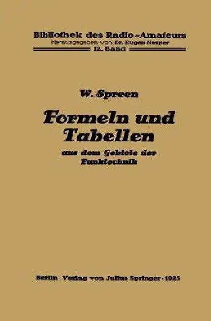 Formeln Und Tabellen Aus Dem Gebiete Der Funktechnik (English, Wilhelm Spreen | Eugen Nesper)