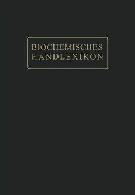 Biochemisches Handlexikon (English, Herbert Mahn | Ernst Rossner | Hans Sickel)