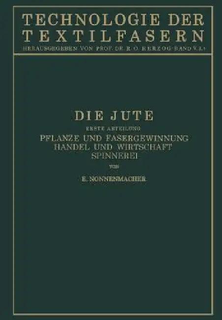 Die Jute (English, E. Nonnenmacher | R. O. Herzog)
