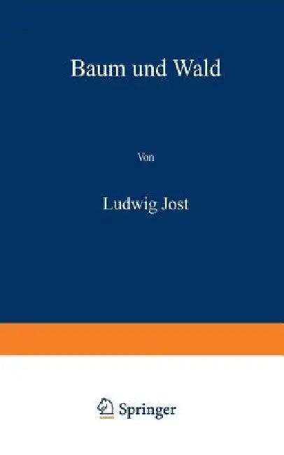 Baum Und Wald (English, Ludwig Jost | H. Loewen)