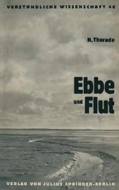 Ebbe Und Flut (English, Hermann Thorade | H. Loewen)