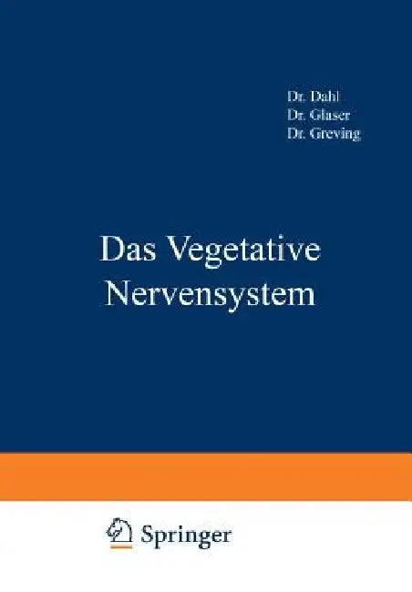 Das Vegetative Nervensystem (English, Na Dahl | Na Glaser | Na Greving)