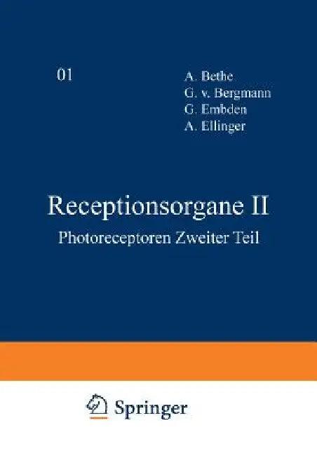 Receptionsorgane II (English, A. Bethe | G. V. Bergmann | G. Embden)