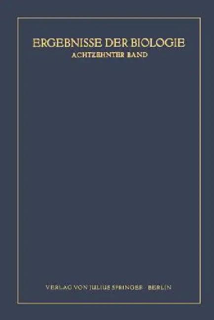 Ergebnisse Der Biologie (English, K. V. Frisch | R. Goldschmidt | W. Ruhland)