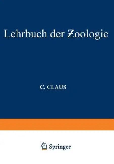 Lehrbuch Der Zoologie (English, C. Claus | Karl Grobben | Alfred Kühn)
