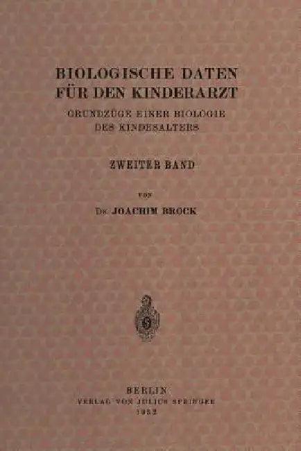 Biologische Daten Für Den Kinderarzt (English, Joachim Brock | Erwin Thomas | Albrecht Peiper)