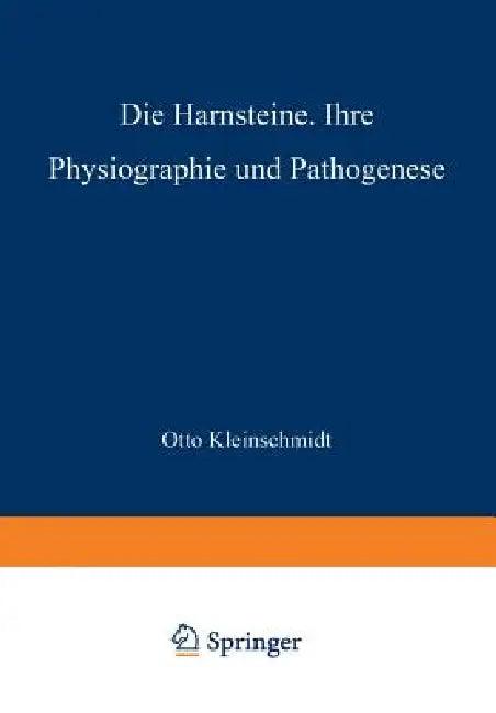 Die Harnsteine (English, Otto Kleinschmidt | L. Aschoff)