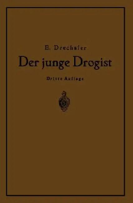 Der Junge Drogist (English, Emil Drechsler)