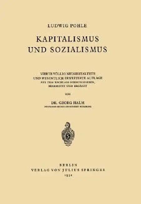 Kapitalismus Und Sozialismus (English, Ludwig Pohle | Georg Halm)