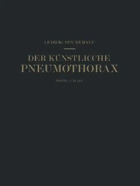 Der Künstliche Pneumothorax (English, Ludwig Von Muralt | Na Ranke)