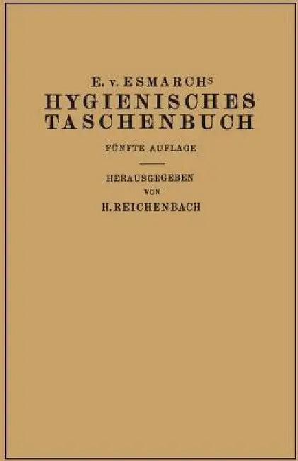 Hygienisches Taschenbuch (English, Erwin Von Esmarch | H. Reichenbach)
