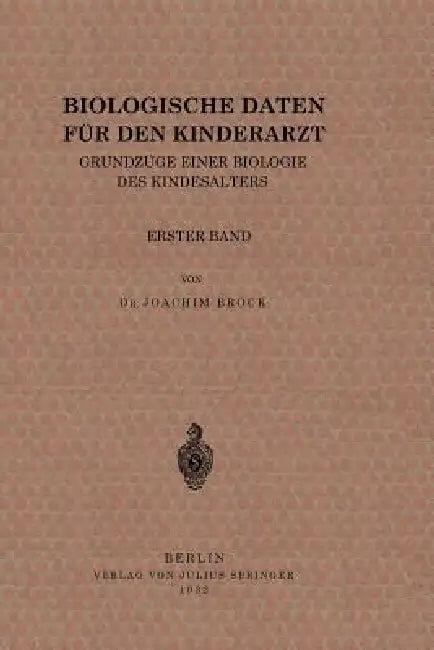 Biologische Daten Für Den Kinderarzt (English, Joachim Brock)