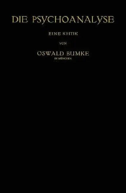 Die Psychoanalyse (English, Oswald Bumke)