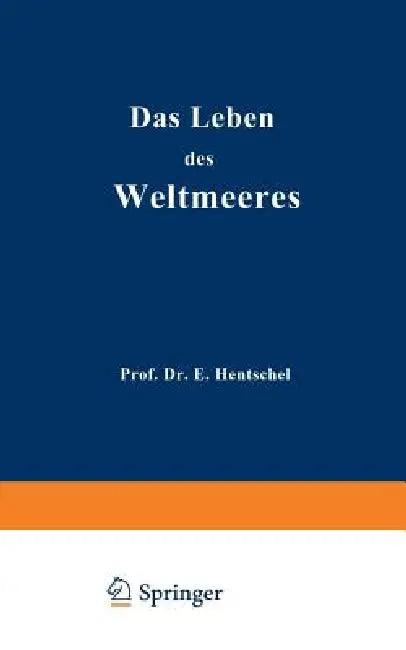 Das Leben Des Weltmeeres (English, Ernst Hentschel)