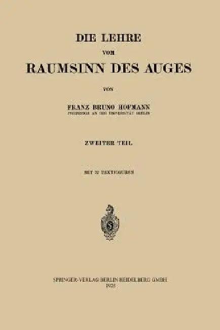 Die Lehre Vom Raumsinn Des Auges (English, Franz Bruno Hofmann)