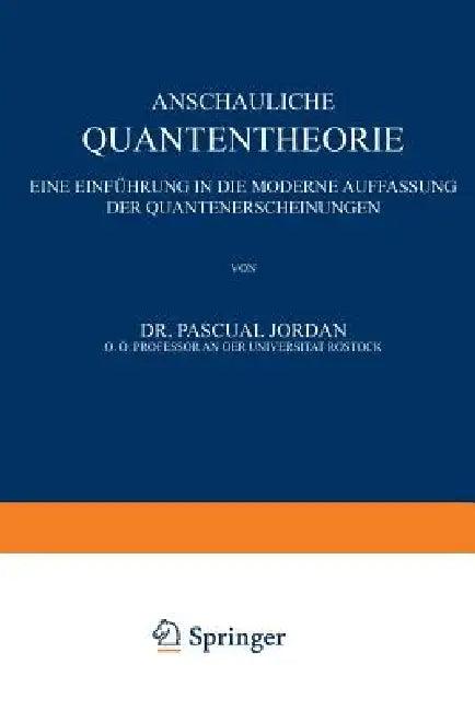 Anschauliche Quantentheorie (English, P. Jordan)
