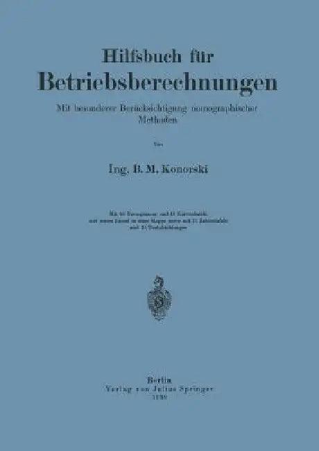 Hilfsbuch Für Betriebsberechnungen (English, Na Konorski)