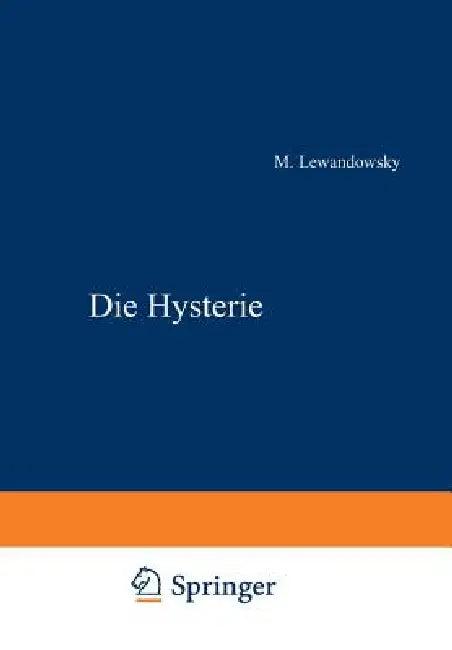 Die Hysterie (English, M. Lewandowsky)