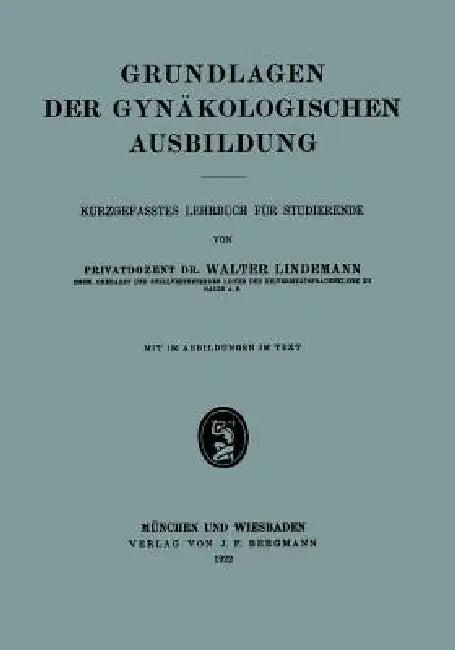 Grundlagen Der Gynäkologischen Ausbildung (English, Walter Lindemann)