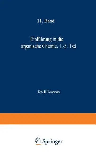 Einführung in Die Organische Chemie (English, H. Loewen)