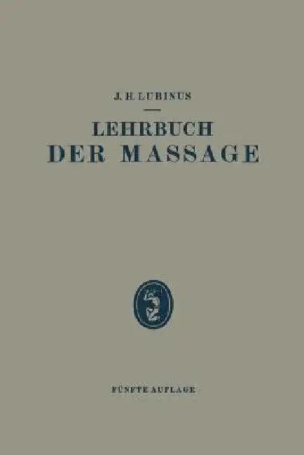 Lehrbuch Der Massage (English, J. H. Lubinus)