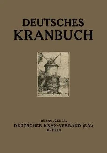 Deutsches Kranbuch (English, Meves Meves)