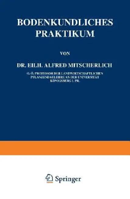 Bodenkundliches Praktikum (English, Eilh Alfred Mitscherlich)