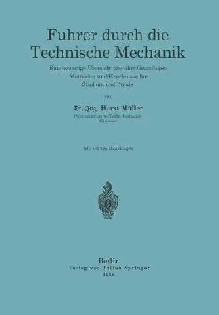 Führer Durch Die Technische Mechanik (English, Horst Müller)