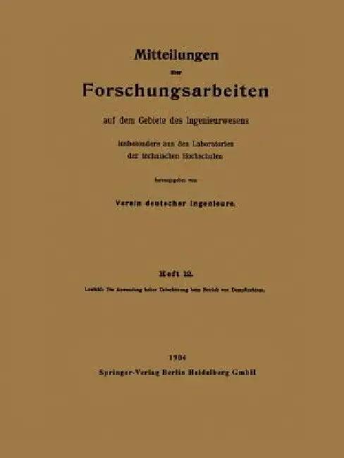 Die Anwendung Hoher Ueberhitzung Beim Betrieb Von Dampfturbinen (English, Ernst Lewicki)