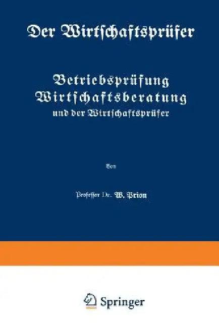 Betriebsprüfung Wirtschaftsberatung Und Der Wirtschaftsprüfer (English, W. Prion)