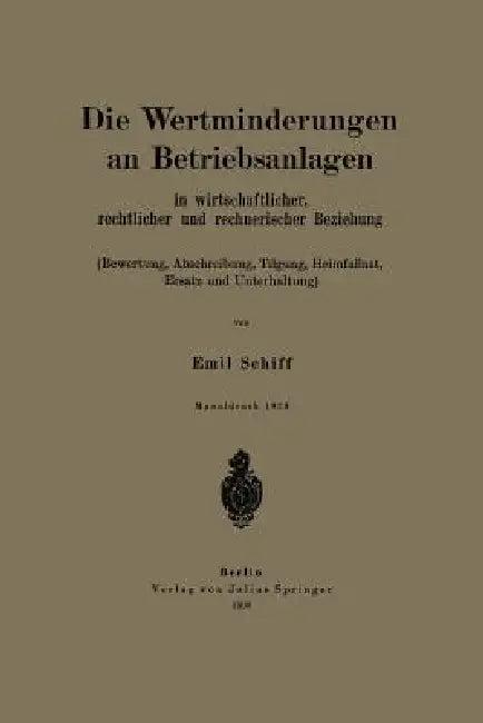 Die Wertminderungen an Betriebsanlagen (English, Emil Schiff)