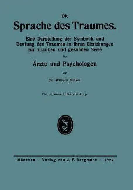 Die Sprache Des Traumes (English, Wilhelm Stekel)