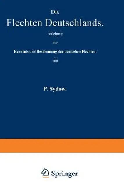 Die Flechten Deutschlands (English, P. Sydow)