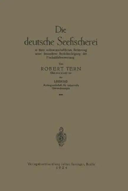 Die Deutsche Seefischerei (English, R. Tern)