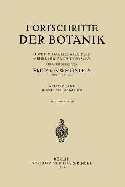Fortschritte Der Botanik (English, Fritz Von Wettstein)