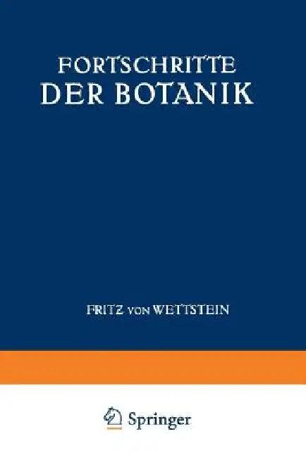 Fortschritte Der Botanik (English, Fritz Von Wettstein)