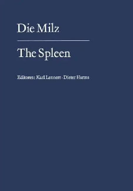 Die Milz / The Spleen (English, K. Lennert | D. Harms)