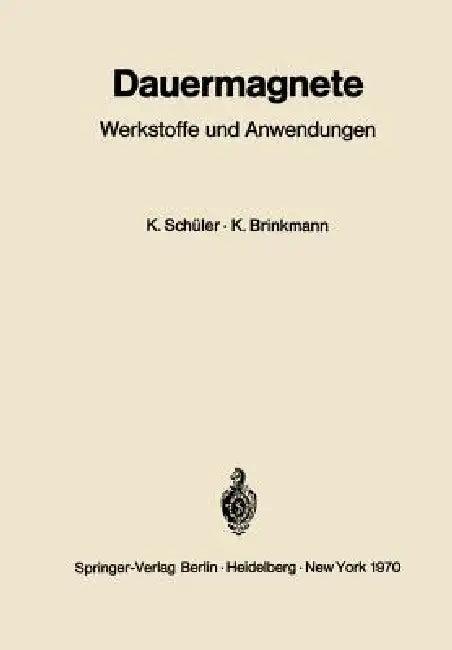 Dauermagnete (English, Karl Schüler | Kurt Brinkmann)