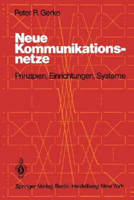 Neue Kommunikationsnetze (English, P. R. Gerke)