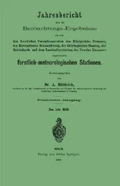 Jahresbericht Über Die Beobachtungs-Ergebnisse (English, A. Müttrich)
